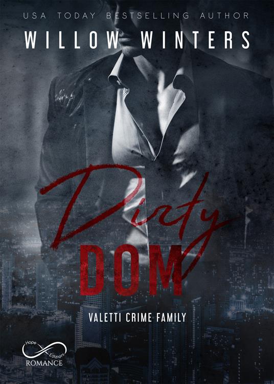 Dirty Dom. Valetti crime family. Ediz. italiana. Vol. 1 - Willow Winters - copertina