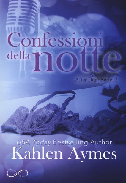 Confessioni della notte. After dark. Vol. 2 - Kahlen Aymes - copertina