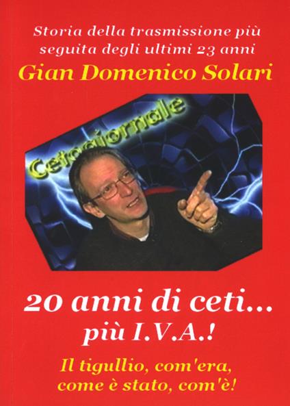 20 anni di ceti... più I.V.A. - Gian Domenico Solari - copertina