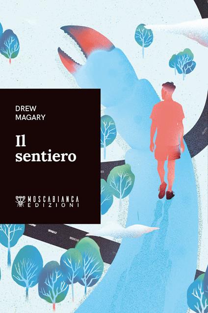 Il sentiero - Drew Magary - copertina