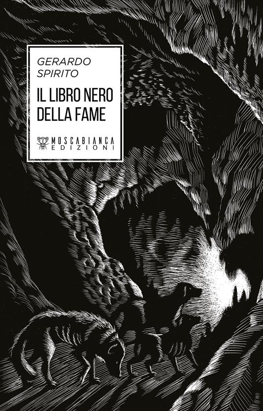 Il libro nero della fame - Gerardo Spirito - copertina