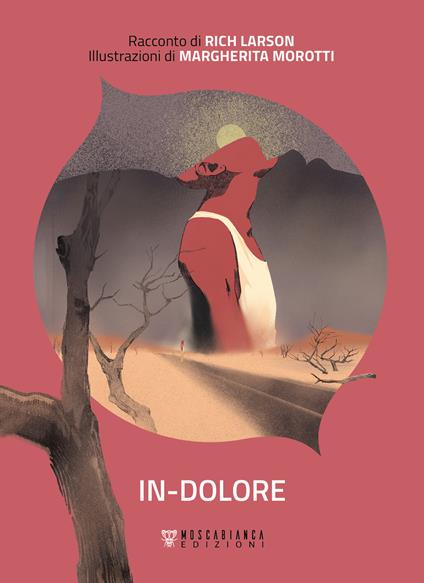 In-dolore - Rich Larson,Margherita Morotti,Milena Sanfilippo - ebook