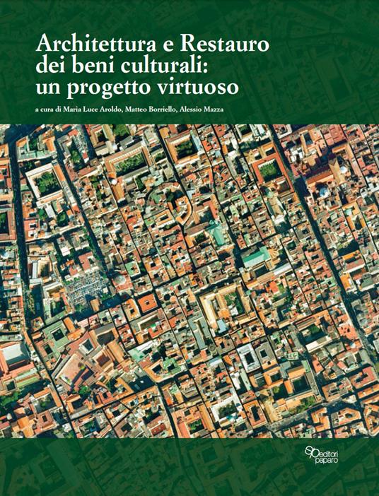 Architettura e restauro dei beni culturali: un progetto virtuoso - copertina