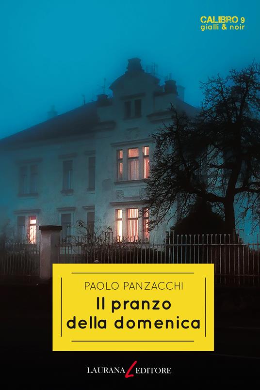 Il pranzo della domenica - Paolo Panzacchi - ebook