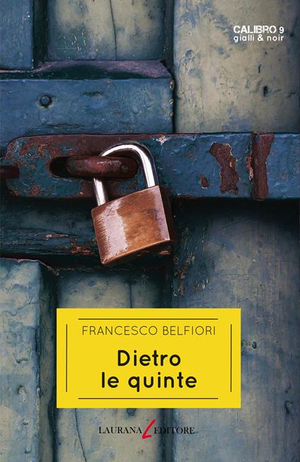 Dietro le quinte - Francesco Belfiori - copertina