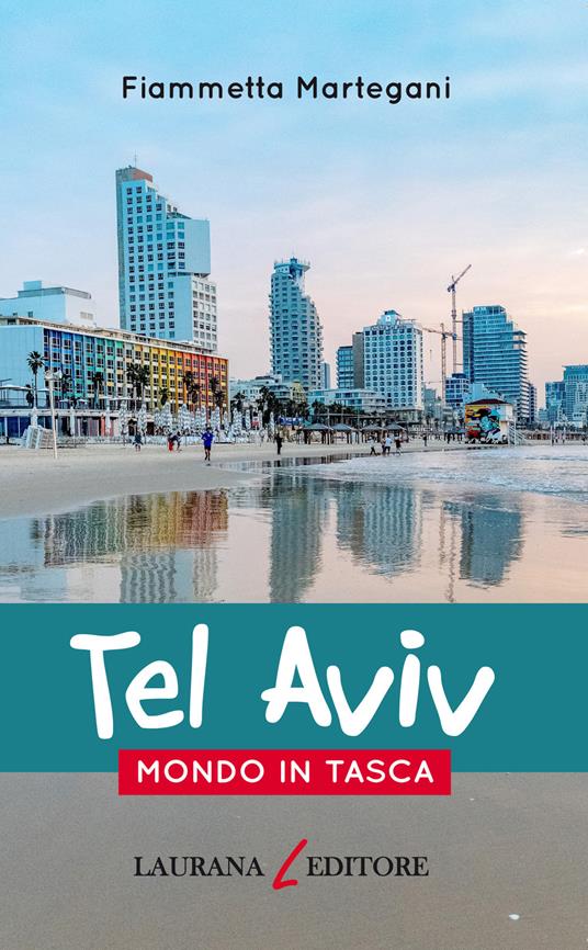 Tel Aviv - Fiammetta Martegani - copertina