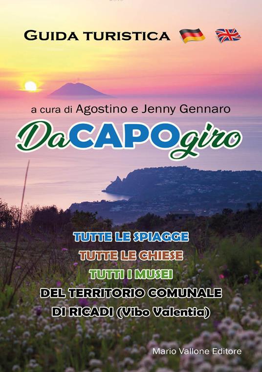 DaCapoGiro. Guida turistica. Ediz. italiana, inglese e tedesca - Agostino Gennaro,Jenny Gennaro - copertina