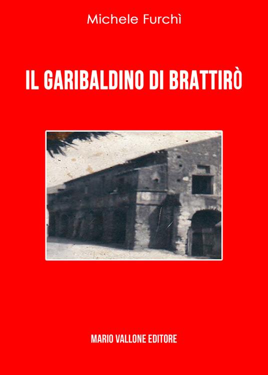 Il garibaldino di Brattirò - Michele Furchì - copertina