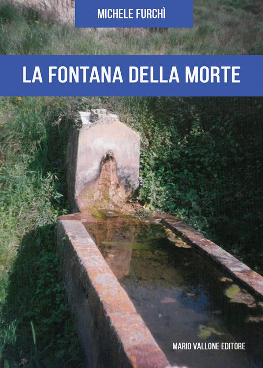 La fontana della morte - Michele Furchì - copertina