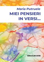 Miei pensieri in versi...