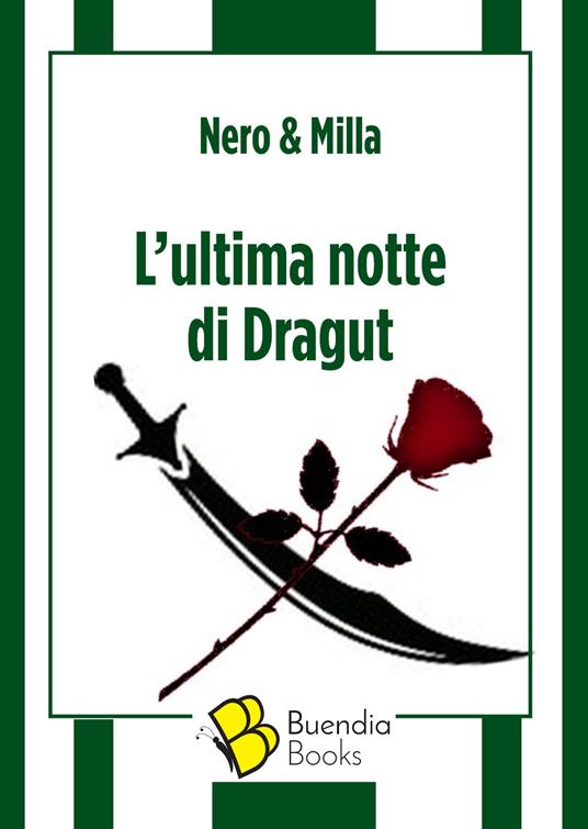 L' ultima notte di Dragut - Nero & Milla - copertina