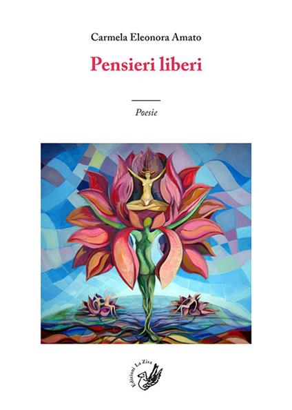 Pensieri liberi - Carmela Eleonora Amato - copertina