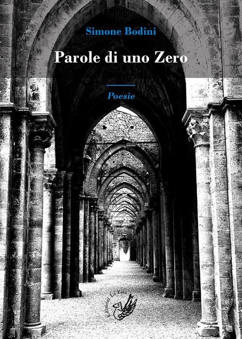 Parole di uno zero - Simone Bodini - copertina