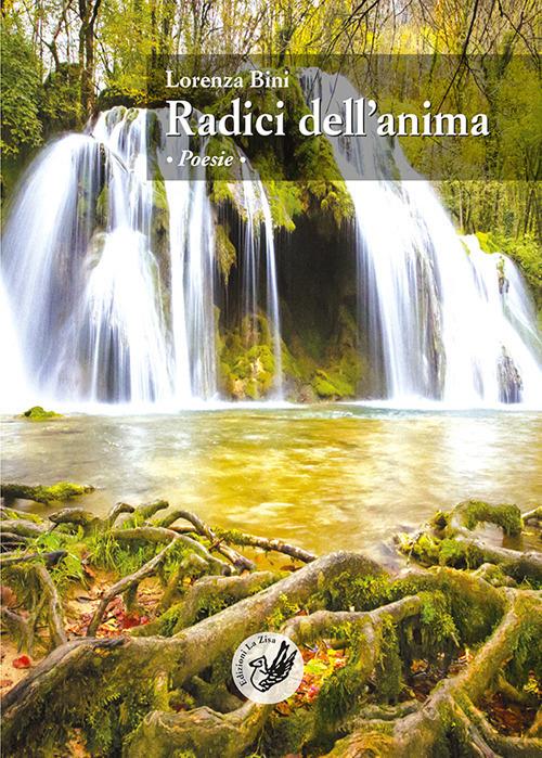 Radici dell'anima - Lorenza Bini - copertina
