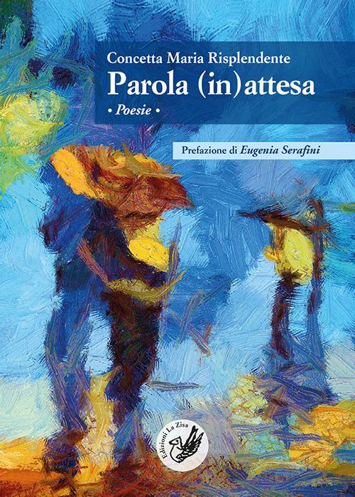 Parola (in)attesa - Concetta Maria Risplendente - copertina