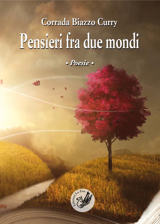 Pensieri fra due mondi - Corrada Biazzo Curry - copertina