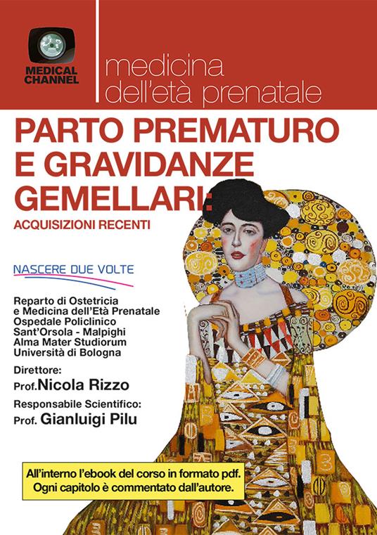Parto prematuro e gravidanze gemellari: acquisizioni recenti - Associazione Nascere 2 Volte - copertina
