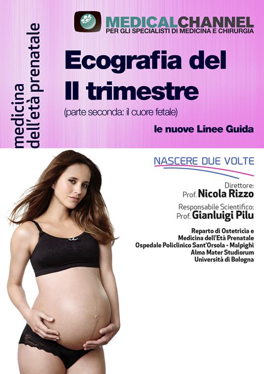 Ecografia del II trimestre (parte seconda: il cuore fetale) - Associazione Nascere 2 Volte - copertina
