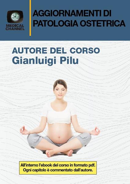 Aggiornamenti di patologia ostetrica - Gianluigi Pilu - copertina