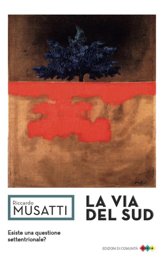 La via del Sud - Riccardo Musatti - copertina
