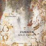 Zamalek. Solo andata