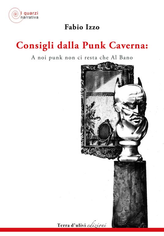 Consigli dalla Punk Caverna: a noi punk non ci resta che Al Bano - Fabio Izzo - copertina