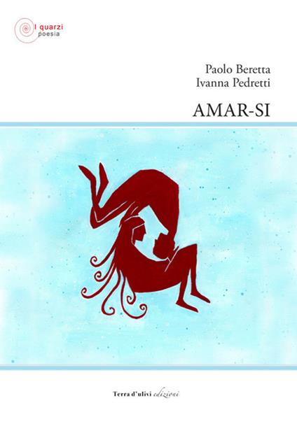 Amar-si - Paolo Beretta,Ivanna Pedretti - copertina