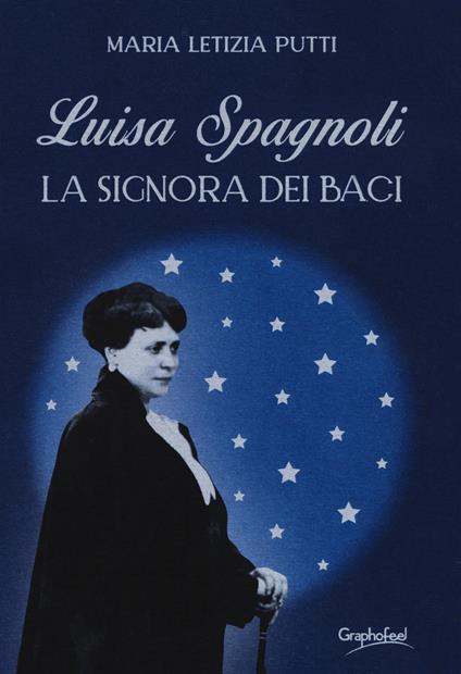 Luisa Spagnoli. La signora dei Baci - Maria Letizia Putti - copertina