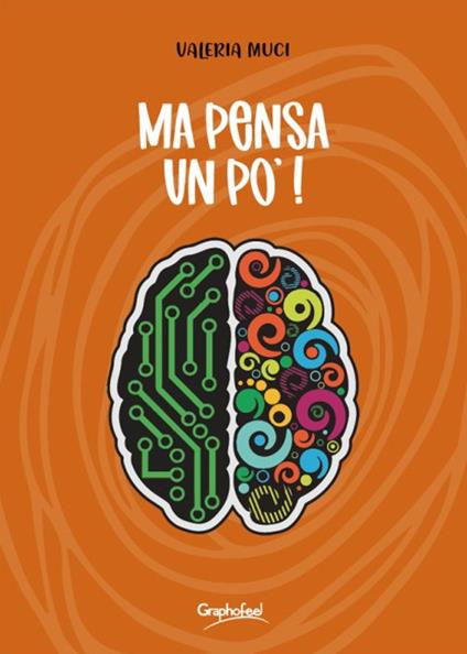 Ma pensa un po'! - Valeria Muci - ebook