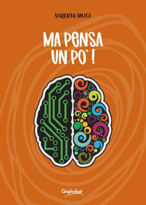 Ma pensa un po'! - Valeria Muci - ebook