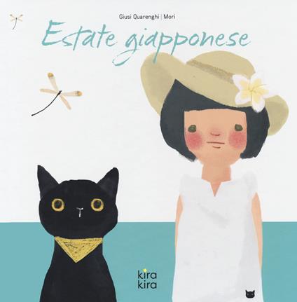 Estate giapponese. Ediz. a colori - Giusi Quarenghi,Mori - copertina