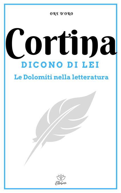 Cortina. Dicono di lei - copertina