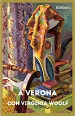 A Verona con Virginia Woolf