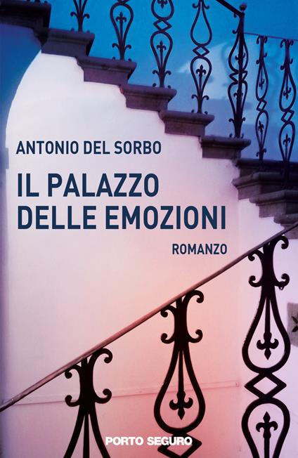 Il palazzo delle emozioni - Antonio Del Sorbo - copertina