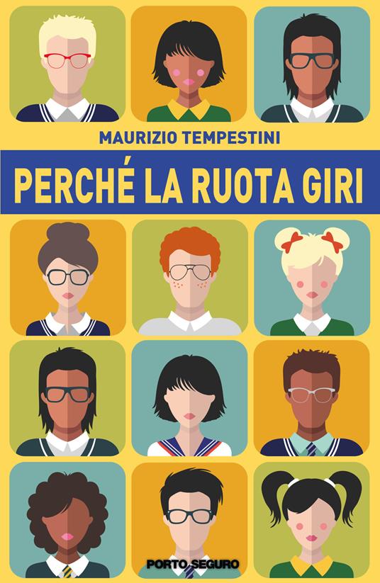 Perché la ruota giri - Maurizio Tempestini - copertina