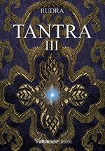 Tantra. Vol. 3