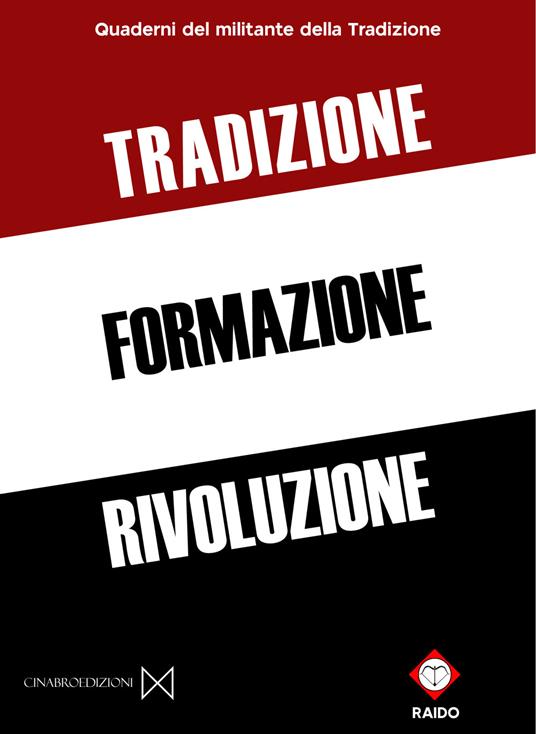 Tradizione formazione rivoluzione. Quaderni del militante della Tradizione - Comunità Militante Raido - copertina