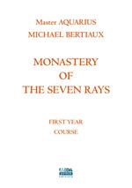 Monastery of the seven rays. First year course. Nuova ediz.