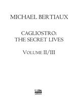 Cagliostro. The secret lives. Nuova ediz.. Vol. 2-3