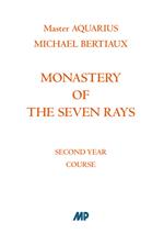 Monastery of the Seven Rays. Second year course