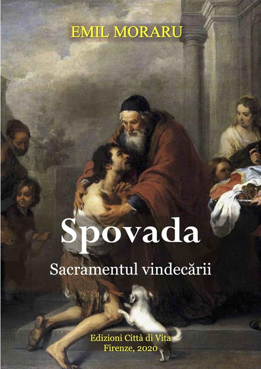Spovada. Sacramentrul vindecarii - Emil Moraru - copertina