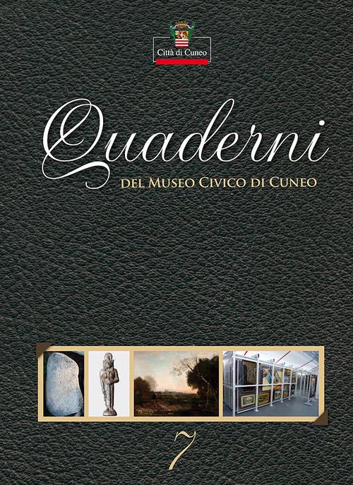 Quaderni del Museo Civico di Cuneo. Vol. 7 - copertina