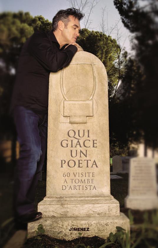 Qui giace un poeta. 60 visite a tombe d'artista - copertina