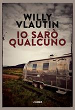 Io sarò qualcuno