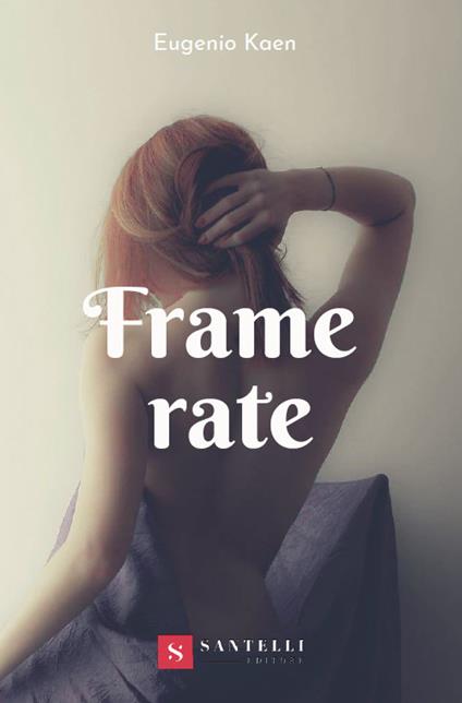 Frame rate - Eugenio Kaen - copertina