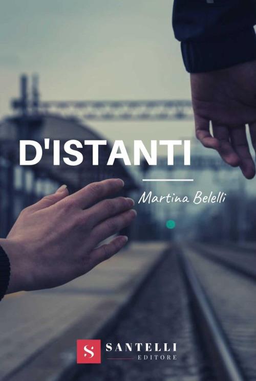 D'istanti - Martina Belelli - copertina