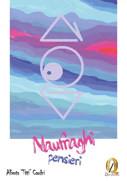 Naufraghi pensieri - Alberta Cardini - copertina