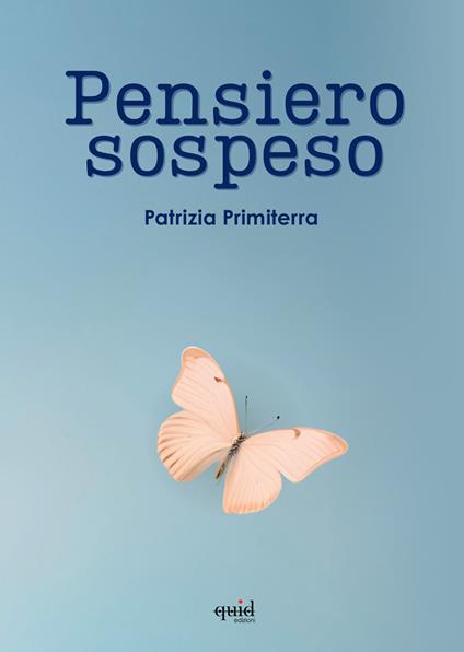 Pensiero sospeso - Patrizia Primiterra - copertina