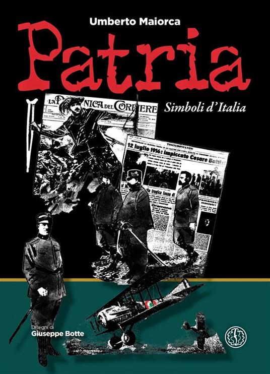 Patria. Simboli d'Italia. Ediz. illustrata - Umberto Maiorca - copertina