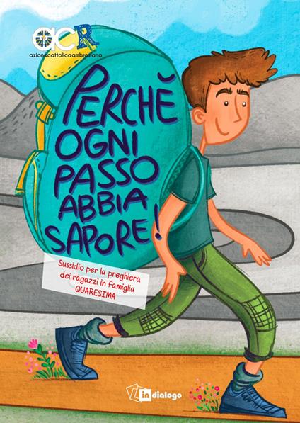 Perché ogni passo abbia sapore! Sussidio per la preghiera dei ragazzi in famiglia - copertina